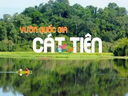 TOUR VƯỜN QUỐC GIA CÁT TIÊN 2N1Đ